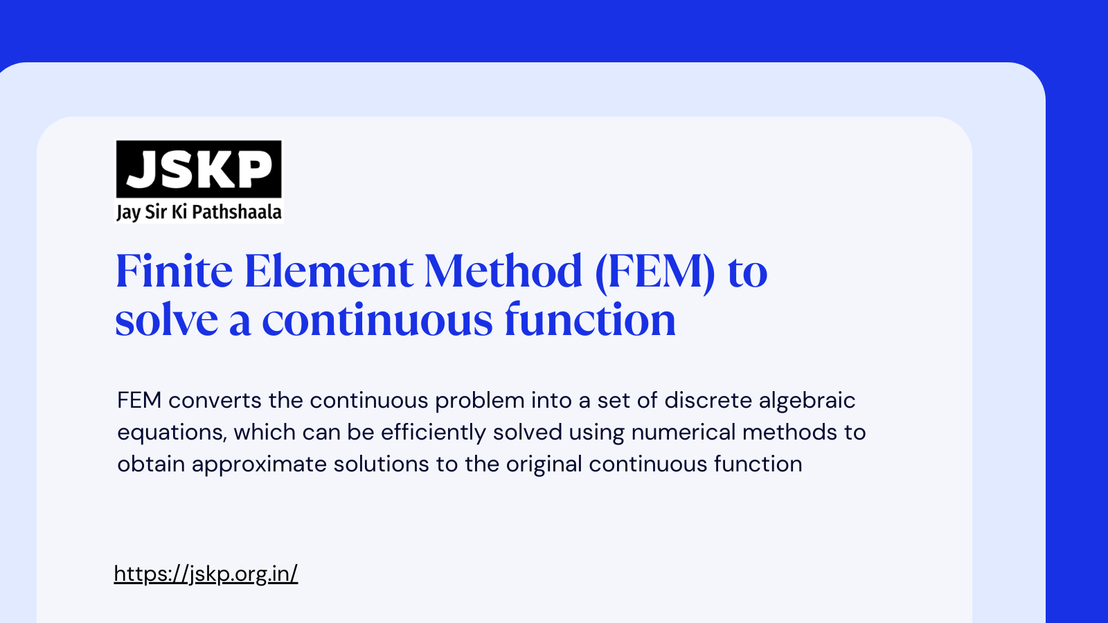 Finite Element Method (FEM) to solve a continuous function